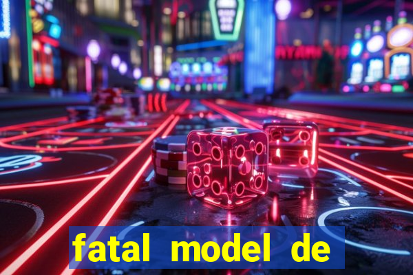 fatal model de porto velho